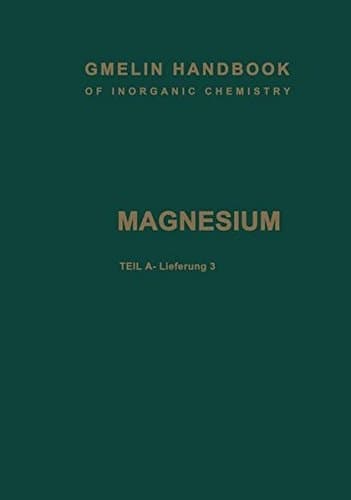 Magnesium Teil A — Lieferung 3. Legierungen von Magnesium mit Silicium bis Radium