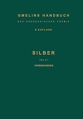 Silber Teil B 2. Verbindungen mit Brom, Jod und Astat