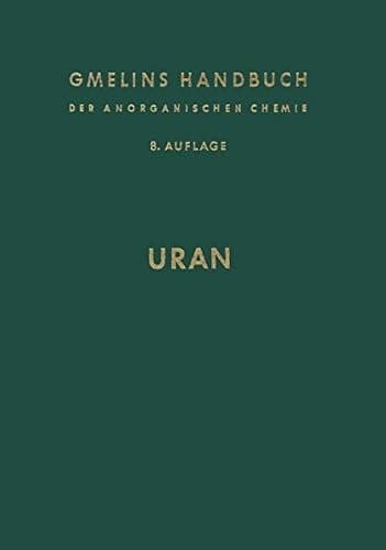 Uran und Isotope Mit Einem Anhang über Transurane