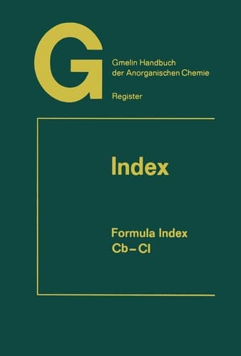 Gmelin Handbuch der Anorganischen Chemie Index
