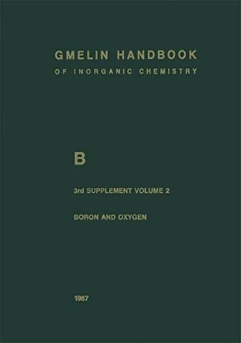 B Boron Compounds 3rd Supplement Volume 2 Boron and Oxygen