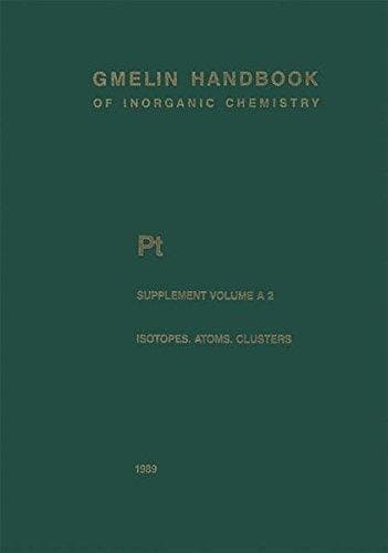 Pt Platinum Platinum-Group Metals: Isotopes, Atoms, Molecules, Clusters