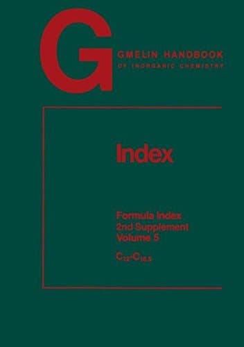 Index: Formula Index (Gmelin Handbook of Inorganic and Organometallic Chemistry - 8th edition)