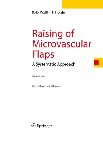 Raising of Microvascular Flaps: A Systematic Approach