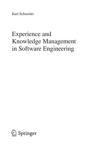 Experience and Knowledge Management in Software Engineering