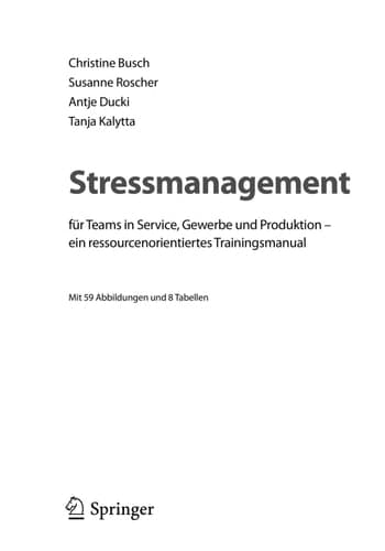 Stressmanagement für Teams in Service, Gewerbe und Produktion - ein ressourcenorientiertes Trainingsmanual (German Edition)