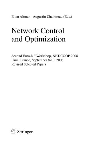 Network Control and Optimization Second EuroFGI Workshop, NET-COOP 2008 Paris, France, September 8-10, 2008, Revised Selected Papers