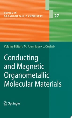 Conducting and Magnetic Organometallic Molecular Materials