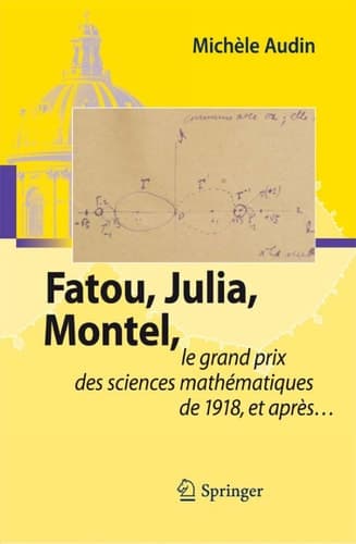 Fatou, Julia, Montel, le grand prix des sciences mathématiques de 1918, et après...
