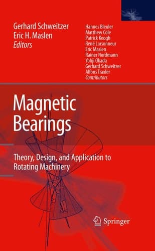 Magnetic Bearings Theory, Design, and Application to Rotating Machinery