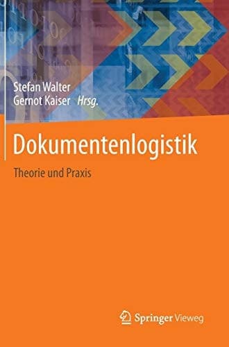 Dokumentenlogistik Theorie und Praxis