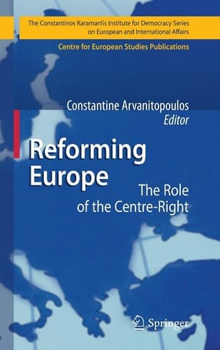 Reforming Europe The Role of the Centre-Right