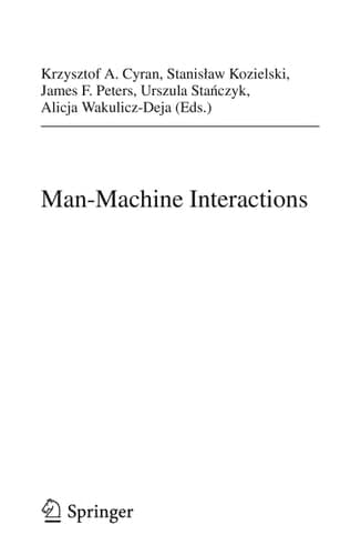Man-Machine Interactions
