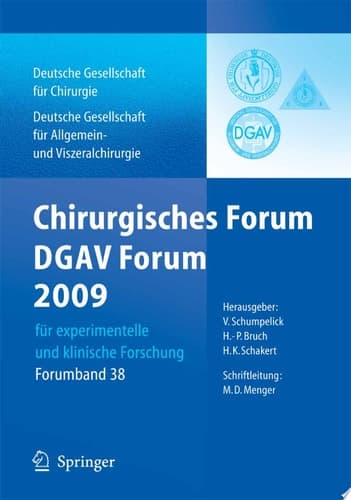Chirurgisches Forum und DGAV 2009 für experimentelle und klinische Forschung 126.Kongress der Deutschen Gesellschaft für Chirurgie, München, 28.4.-1.5.2009