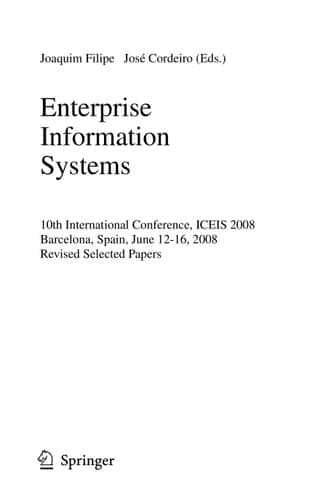 Enterprise Information Systems 10th International Conference, ICEIS 2008, Barcelona, Spain, June 12-16, 2008, Revised Selected Papers