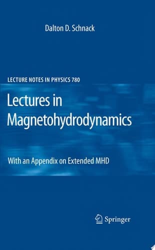 Lectures in Magnetohydrodynamics With an Appendix on Extended MHD