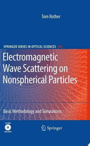Electromagnetic Wave Scattering on Nonspherical Particles Basic Methodology and Simulations