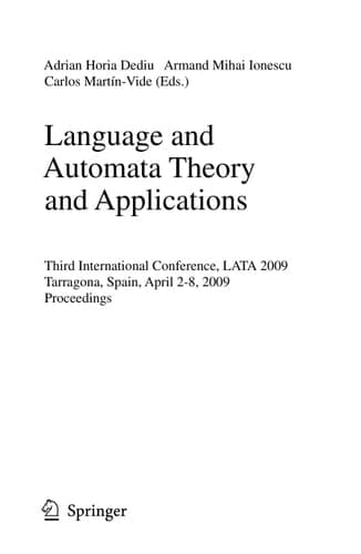 Language and Automata Theory and Applications Third International Conference, LATA 2009, Tarragona, Spain, April 2-8, 2009. Proceedings