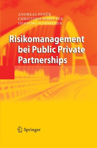 Risikomanagement bei Public Private Partnerships