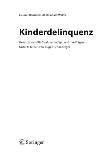 Kinderdelinquenz Gesetzesverstöße Strafunmündiger und ihre Folgen