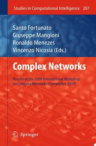 Complex Networks Results of the 1st International Workshop on Complex Networks (CompleNet 2009)