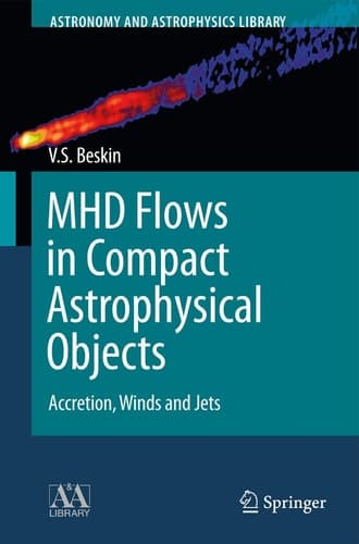 MHD Flows in Compact Astrophysical Objects Accretion, Winds and Jets