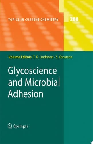 Glycoscience and Microbial Adhesion