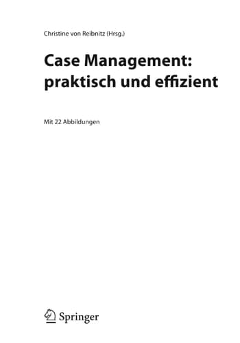 Case Management: praktisch und effizient