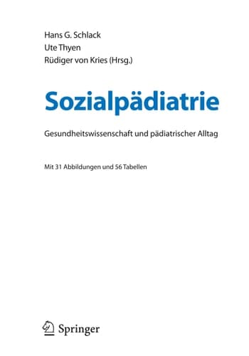 Sozialpädiatrie Gesundheitswissenschaft und pädiatrischer Alltag
