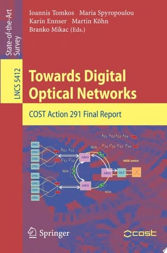 Towards Digital Optical Networks COST Action 291 Final Report