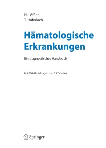 Hämatologische Erkrankungen Ein diagnostisches Handbuch