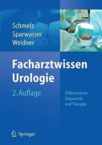 Facharztwissen Urologie Differenzierte Diagnostik und Therapie