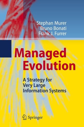 Managed Evolution A Strategy for Very Large Information Systems