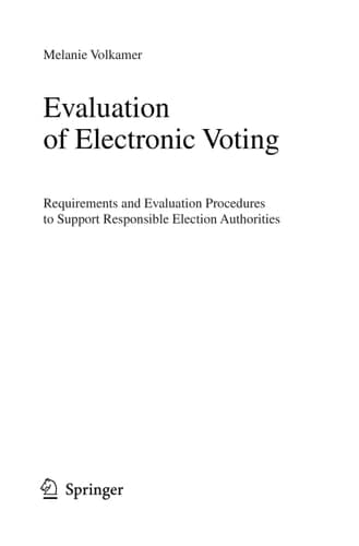 Evaluation of Electronic Voting Requirements and Evaluation Procedures to Support Responsible Election Authorities