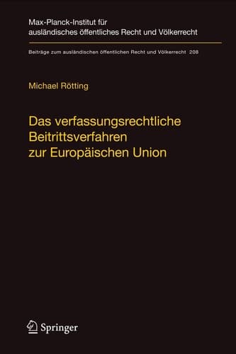 Das verfassungsrechtliche Beitrittsverfahren zur Europäischen Union und seine Auswirkungen am Beispiel der Gotovina-Affäre im kroatischen Beitrittsverfahren