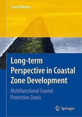 Long-term Perspective in Coastal Zone Development Multifunctional Coastal Protection Zones