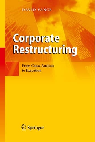 Corporate Restructuring From Cause Analysis to Execution