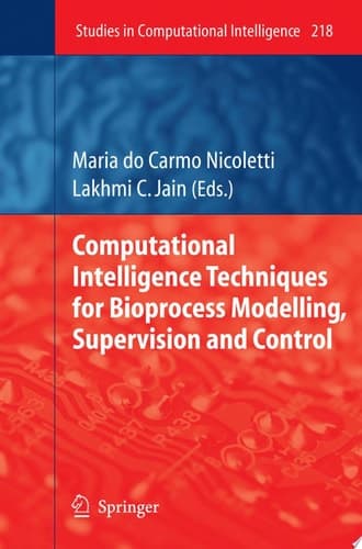 Computational Intelligence Techniques for Bioprocess Modelling, Supervision and Control