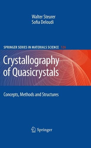 Crystallography of Quasicrystals Concepts, Methods and Structures