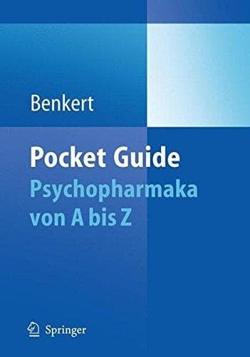 Pocket Guide Psychopharmaka Von A bis Z