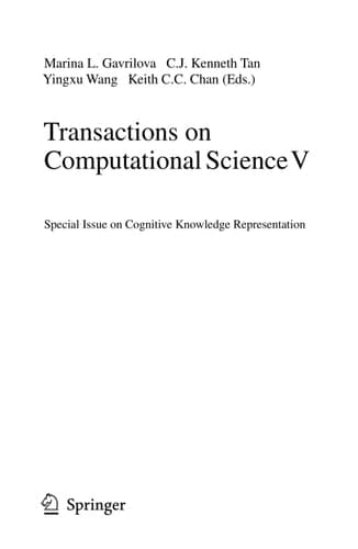 Transactions on Computational Science V Special Issue on Cognitive Knowledge Representation