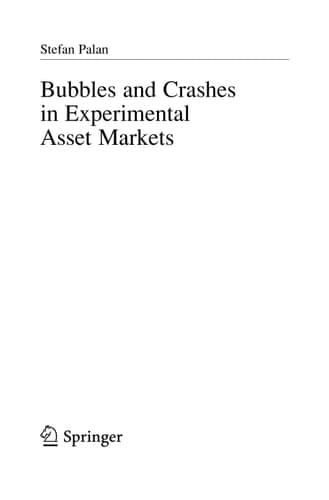 Bubbles and Crashes in Experimental Asset Markets