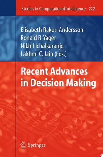 Recent Advances in Decision Making