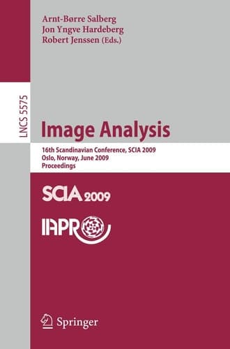 Image Analysis 16th Scandinavian Conference, SCIA 2009, Oslo, Norway, June 15-18, Proceedings