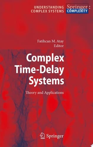 Complex Time-Delay Systems Theory and Applications