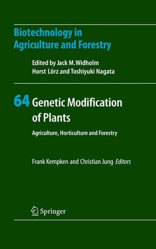 Genetic Modification of Plants Agriculture, Horticulture and Forestry