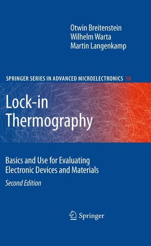 Lock-in Thermography Basics and Use for Evaluating Electronic Devices and Materials