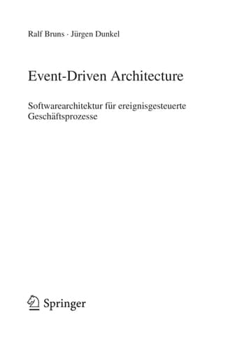 Event-Driven Architecture Softwarearchitektur für ereignisgesteuerte Geschäftsprozesse