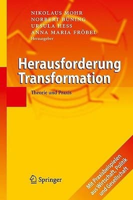 Herausforderung Transformation Theorie und Praxis