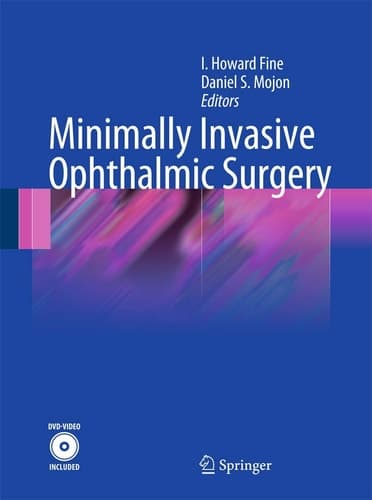 Minimally Invasive Ophthalmic Surgery